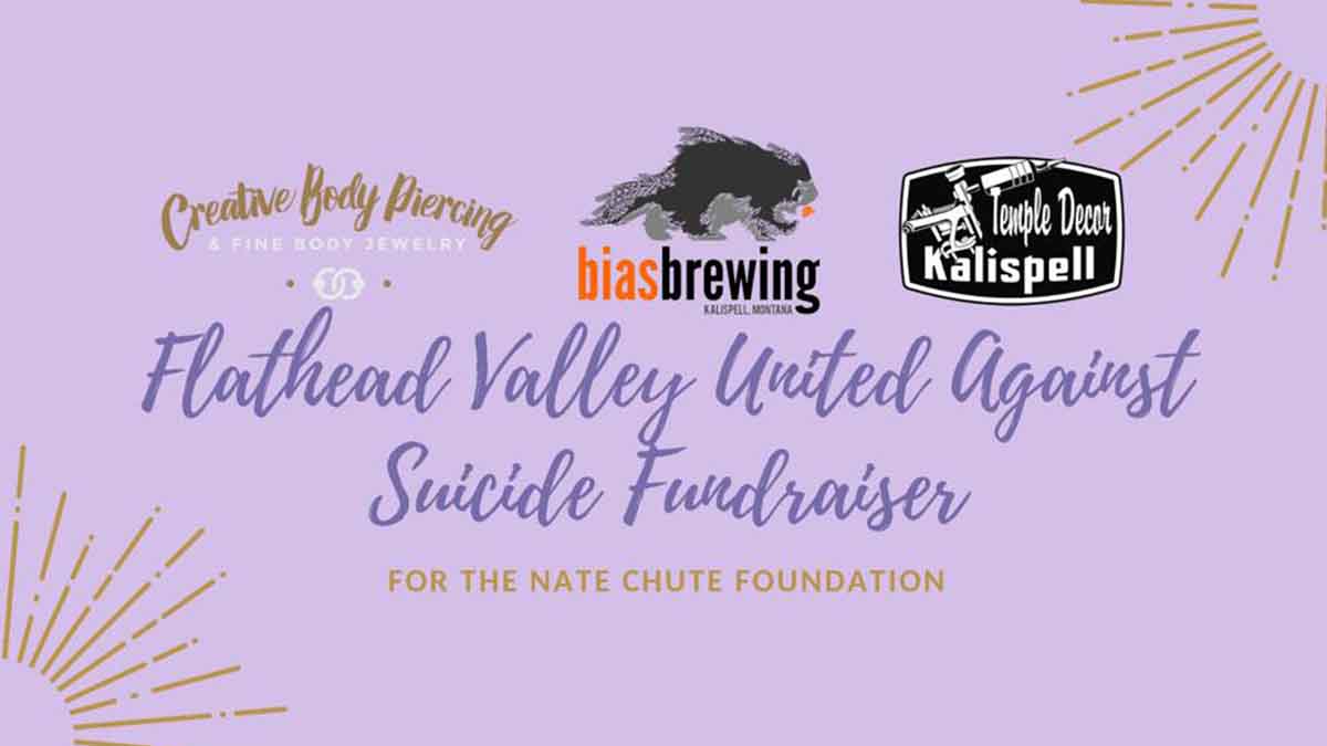 Flathead Valley United Against Suicide Fundraiser