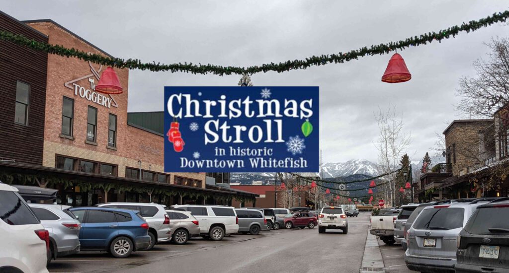 Whitefish Christmas Stroll