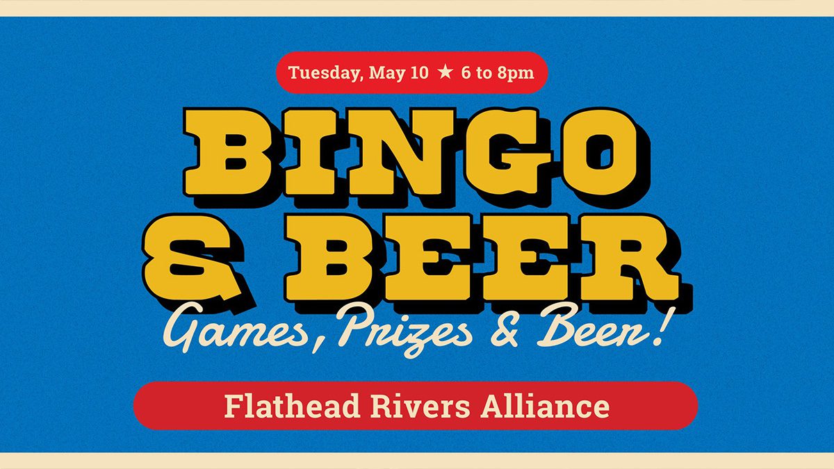 Bingo Pint Night Flathead Rivers Alliance